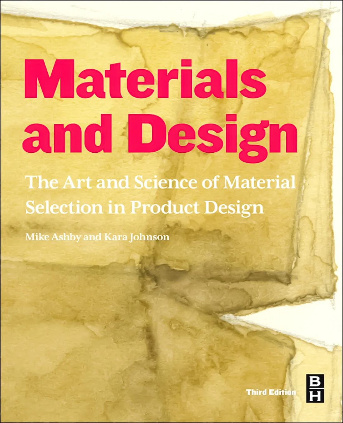 Cover of Materials and Design: The Art and Science of Material Selection by Michael Ashby & Kara Johnson