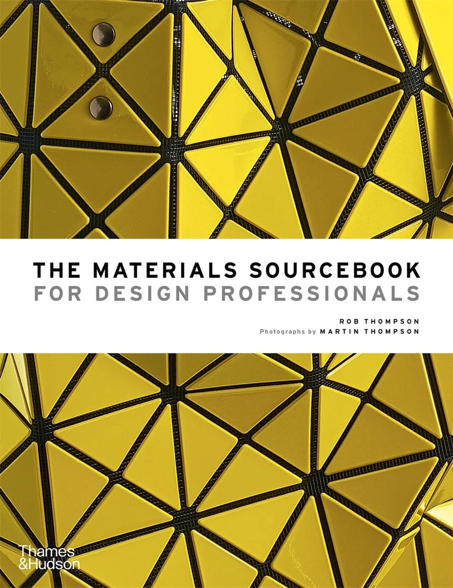 Cover of The Materials Sourcebook for Design Professionals by Rob Thompson & Martin Thompson